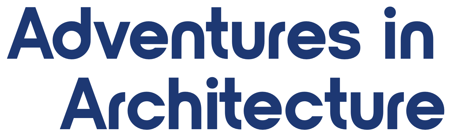 Adventures in Architecture